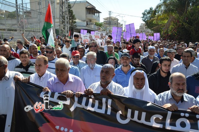  فيديو: الالاف في مظاهرة الشهيد محمد والرئيس عادل بدير  على الشرطة الاختيار محاربة كفرقاسم او عائلات الاجرام 